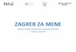 ZAGREB ZA MENE - udruga-gradova.hr file- povijesni razvoj i značenje - postojeće stanje - prostorno planska dokumentacija - valorizacija gradskih lokacija - mapiranje lokacija 2.2