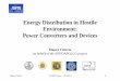 Energy Distribution in HostileEnergy Distribution in ...servel/apollo/ICATTP_2011_Citterio.pdf · Energy Distribution in HostileEnergy Distribution in Hostile Environment: Power Converters