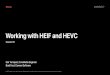What is HEVC? - Apple Developer · HEVC Assets From Photos PhotoKit will deliver HEVC assets for playback // PHImageManager manager.requestPlayerItem(forVideo: asset, options: nil)