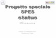 Progetto speciale SPES status - agenda.infn.it file- Up-grade criogenia Linac ALPI - Studio di produzione fasci esotici su test-bench on-line a LNS. - Sviluppo linea di trasferimento