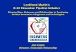 Lockheed Martin’s K-12 Education Pipeline Initiative ...proceedings.ndia.org/stem/knotts.pdf · 1 Lockheed Martin’s K-12 Education Pipeline Initiative Bringing Rigor, Relevance