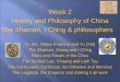 Week 2 History and Philosophy of China The Shaman, I Ching ... · Fu Xi – The original Shaman King. Fu Xi is considered a deity that appears in very different functions and with