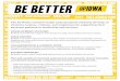 The Be Better initiative helps undergraduate students ... · DEVELOPMENT FOCUSED Be Better provides the support and structure to help every student become a leader. DATA DRIVEN Be