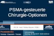Einführung in die Urologie - MRI|U Urologische Klinik und ...mriu.de/pdf/PT_Prostata_2017/2017_07_PSMA_RGS.pdf · Alle 68Läsionen (bis auf eine), die in der präoperativen Ga-PSMA