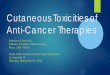 Cutaneous Toxicities of Anti-Cancer Therapies - ce.mayo.edu · Raf/MEK/Erk MAP kinase pathway ... Diffuse rash Epidermal tumors Keratosis pilaris-like eruption Seborrheic dermatitis-like