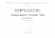 Standard Tools’ KitStandard Tools’ Kit Version 1 · Supply chain Progress towards Aeronautical Community Excellence SPACE Standard Tool's Kit V1_280509 3 2. Preface This document