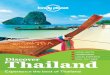 Thailand HIGHLIGHTS LOCAL EXPERTS ITINERARIES LOCAL ...media. Experience the best of Thailand DiscoverThailand