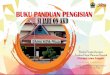 BUKU PANDUAN PENGISIAN SI JARI ON AKD Revisi New.pdf · Si Jari On AKD adalah sebuah sistem informasi berbasis web yang disediakan oleh BPSDMD Provinsi Jawa Tengah untuk memfasilitasi