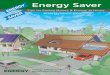 Energy Saver · Right in your own home, you have the power to save money and energy. Saving energy reduces our nation’s overall demand for resources needed