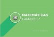 GRADO 5° - aprende.colombiaaprende.edu.coaprende.colombiaaprende.edu.co/.../anexo_6-2-mallas_matematicas5.pdf · Mallas de Aprendizaje Grado 5° rea de Matemáticas 3 Inicien la