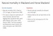 Natural mortality in Mackerel and Horse Mackerel mack mortality... · Natural mortality in Mackerel and Horse Mackerel Current situation •Natural mortality (M) is fixed at 0.15,