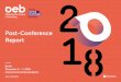 Post-Conference Report - oeb.global · 2,500+ 300+ 20+ 136 70+ 20 120+ 14 5 countries participants from international speakers world-renowned keynote speakers pre-conference events