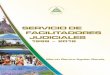 SERVICIO DE FACILITADORES JUDICIALES - poderjudicial.gob.ni · en temas jurídicos y sociales. Asimismo, son el enlace de comunicación entre la comunidad y la autoridad judicial