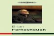 Brian - edition-peters.de fileBiography Brian Ferneyhough is widely recognized as one of today’s foremost living composers. Since the mid-1970s, when he first gained widespread international