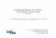 ROAD to the Voting Booth Part II Updated July 2018 · Voter Service has made the League of Women Voters the foremost nonpartisan volunteer organization in the political arena today;