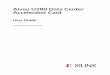 Alveo U280 Data Center Accelerator Card User Guide · The Alveo U280 Data Center accelerator cards are available in passive and active cooling configurations. Except where noted,