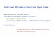 Cellular Communication Systems - tu-ilmenau.de · Cellular Communication Systems Andreas Mitschele-Thiel, Jens Mückenheim October 2017 3 Course Contents • Review of the basics