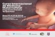 Curso Internacional de Medicina Maternofetal · Advanced Diagnosis of Congenital Anomalies – Advanced Simulation in Fetal Medicine – OPUS Volutracer 8:10 – 8:30 Sonoembriología