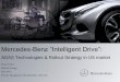Mercedes-Benz “Intelligent Drive”alaink/SmartDrivingCars/Presentations/... · Mercedes-Benz “Intelligent Drive”: ADAS Technologies & Rollout Strategy in US market David Larsen