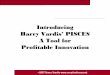 Introducing Harry Vardis’ PISCES A Tool for Profitable ... by Harry Vardis.pdfIntroducing Harry Vardis’ PISCES A Tool for Profitable Innovation. tm2007 Harry Vardis about Harry