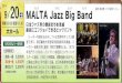 2014 9/20* 8:00 8:30 5,000B 4,500B 2,500B MALTA Jazz Big ... · 2014 9/20* 8:00 8:30 5,000B 4,500B 2,500B MALTA Jazz Big Band 1979 1983 e: MALTA (Sax)