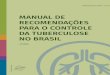 MANUAL DE RECOMENDAÇÕES PARA O CONTROLE DA … · manual de recomendaÇÕes para o controle da tuberculose no brasil ministÉrio da saÚde b r asília df 2 0 1 9 vend a proibi d