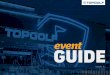Event Guide | Topgolf · EDISON, NJ. 2 3 ABOUT TOPGOLF EVENTS AT TOPGOLF EVENT SPACE FLOOR PLANS level 1 level 2 level 3 EVENT PRICING EVENT MENU all-day options appetizers lunch