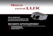 ibeo mini LUX ibeo miniLUX The ibeo miniLUX laser scanner ... · next solution to make passenger cars safer and more comfortable. Thanks to its small size and low cost miniLUX supports