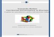 Towards Better Territorial Governance in Europe - ESPON · Like the well-known Rubik’s Cube, better territorial governance in Europe is extremely complicated but possible. A further