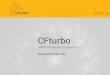 CFturbo - appstorecdn.ansys.com · software CFturbo into the ANSYS Workbench. In addition to a connection to TurboGrid and SpaceClaim, a bi-directional parameter update is possible