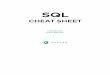 sql cheat sheet body - data36.com · SQL CHEAT SHEET PROPER FORMATTING You can use line breaks and indentations for nicer formatting. It won't have any effect on your output. Be careful