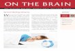 ON THE BRAIN - hms.harvard.edu archive/OnTheBrain... · their dreams. In addition, electroencephalographs of the brains of those who could recall their dreams showed greater neurological