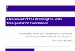 Assessment of the Washington State Transportation Commissionleg.wa.gov/JTC/Meetings/Documents/Agendas/2017 Agendas/Nov 2017... · assessment of the roles and responsibilities of the