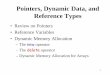 Pointers, Dynamic Data, and Reference Typesweb.cse.ohio-state.edu/~soundarajan.1/courses/cse4252DiCaoSp14/... · Pointers, Dynamic Data, and Reference Types • Review on Pointers