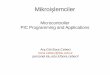 Microcontroller PIC Programming and Applicationspersonel.klu.edu.tr/dosyalar/kullanicilar/bora.cebeci/dosyalar/dosya... · Algoritma geliştirme ve C programlama bilgisi (anket) 