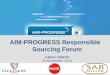 AIM-PROGRESS Responsible Sourcing Forum · 20.11.2014 · Site Manager, HR and EHS Manager 1 hour Site Inspection: Understanding site areas Site & EHS Manager 2 ... Head of Quality