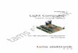 Anleitung elektronik · tams elektronik Anleitung Light Computer Artikel-Nr. 53-02015 - 53-02236 Für alle Bausätze und Bausteine der LC-Serie tams elektronik n n n