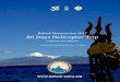 Kailash Manasarovar 2017 06 Days Helicopter Trip · Kailash Manasarovar Helicopter Tour Itinerary - 2017 05 Nights/06 Days heli trip (Lucknow –Mansarovar Lake – Yam Dwar – Lucknow)