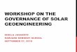 Workshop on the Governance of Solar Geoengineering · GOVERNANCE QUESTIONS (1) Who ought to and/or will specify criteria for SG deployment, and who ought to and/or is likely to decide