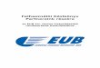 Felhasználói Kézikönyv Partnereink részére · Felhasználói Kézikönyv az EUB Zrt. Online biztosításkötő rendszerének használatához Készítette: Worktech Kft. 0.4
