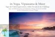 in Yoga, Vipassana & Meer - silentflow.eusilentflow.eu/mediapool/146/1468922/data/SiLENTFLOW_Andalusien_2020.pdf · Yin Yoga, Vipassana & Meer Yoga- und Meditationsreise nach Andalusien