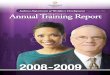 Indiana Department of Workforce Development Annual ... · I am pleased to submit the Indiana Department of Workforce Development’s Annual Training Report for program year 2008-2009