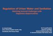 Regulation of Urban water and Sanitationmohua.gov.in/upload/uploadfiles/files/Regulation_UWS_TISS_PPT_0.pdf · –WRAs in India constituted of techno-economic experts, no experts