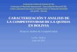 CARACTERIZACIÓN Y ANALISIS DE LA COMPETITIVIDAD DE LA ... Andinos/Quinua... · Evolución de la Produción Quinua en Bolivia (En Toneladas Métricas) - 10.000 20.000 30.000 1970