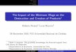 The Impact of the Minimum Wage on the - eco.unc.edu.ar1).pdf · Motivation Data Methodology Results The Impact of the Minimum Wage on the Destruction and Creation of Products1 Roberto