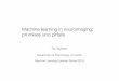 Machine learning in neuroimaging: promises and pitfalls · Machine learning in neuroimaging: promises and pitfalls Tal Yarkoni ! Department of Psychology, UT-Austin ! Machine Learning