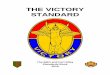 THE VICTORY STANDARD - home.army.mil · Army Song whenever it is played. These songs are played at the end of every formal ceremony. 6. Leave and Passes. a. Soldiers are encouraged