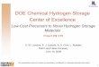 DOE Chemical Hydrogen Storage Center of Excellence · DOE Chemical Hydrogen Storage Center of Excellence Low-Cost Precursors to Novel Hydrogen Storage Materials Project ID# ST8 S