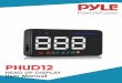 PHUD12 HEAD UP DISPLAY - manuals.pyleusa.commanuals.pyleusa.com/PDF/PHUD12.pdf · re˜ection on the windscreen when it works. The double re˜ection will be di˚erent cause of the