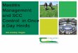 Mastitis Management and SCC Control in Once a Day Herds · Mastitis Management and SCC Control in Once a Day Herds Don Crowley- Teagasc. What is a SCC ? Somatic cells (or “body”